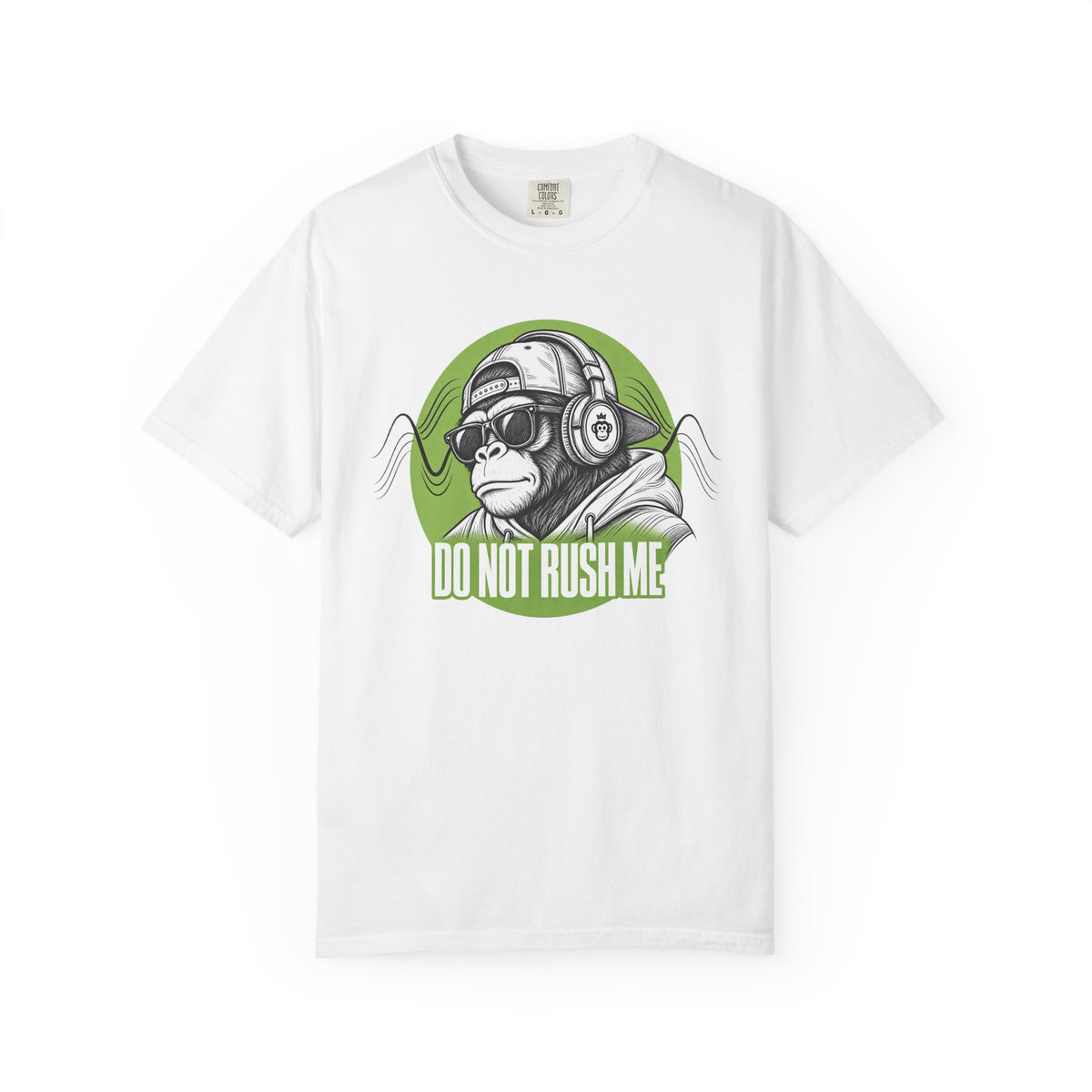 Do Not Rush Me T-shirt