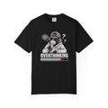 Over Thinking T-shirt