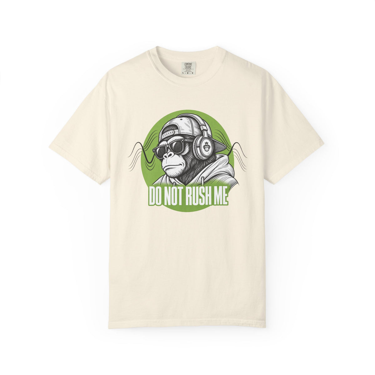 Do Not Rush Me T-shirt