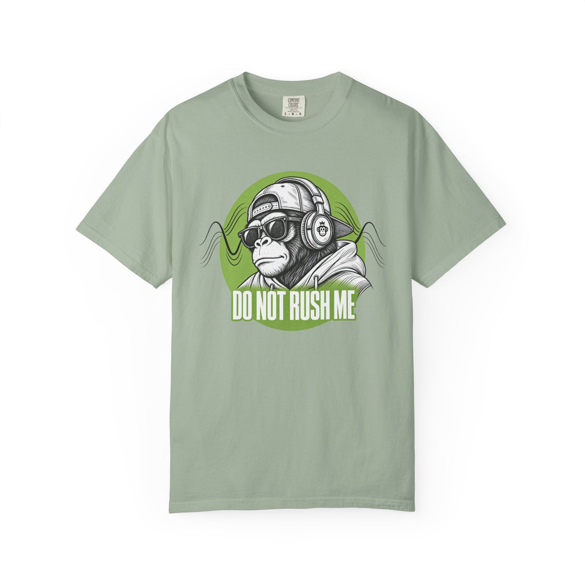 Do Not Rush Me T-shirt