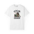 Calm in the Chaos T-shirt