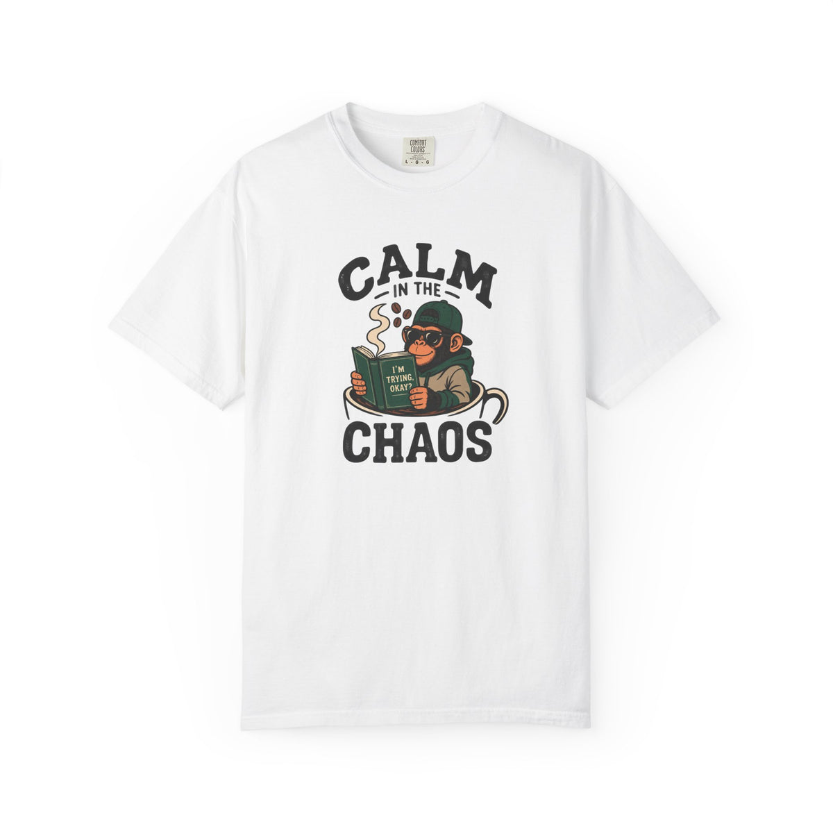 Calm in the Chaos T-shirt