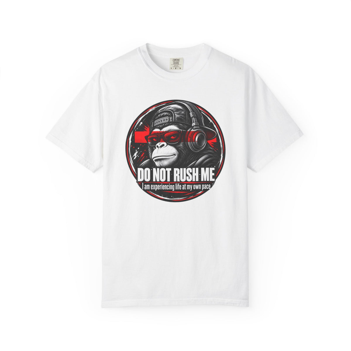 Do Not Rush Me 2.0 T-shirt