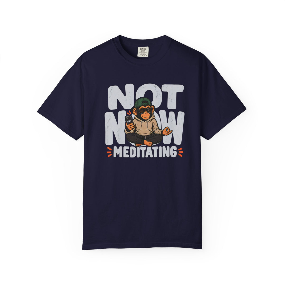 Not Now Meditating T-shirt